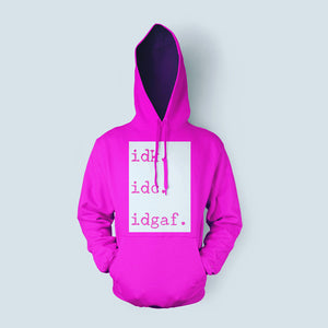 Customizable Pink IDGAF Hoodie