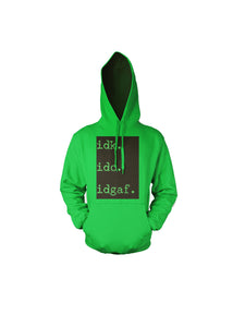 Customizable Green IDGAF Hoodie